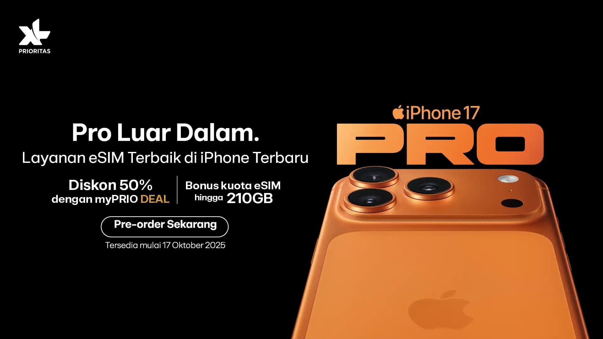 XLSMART Buka Program Pre-Order iPhone17 dengan Penawaran Eksklusif myPRIO DEAL, Didukung eSIM